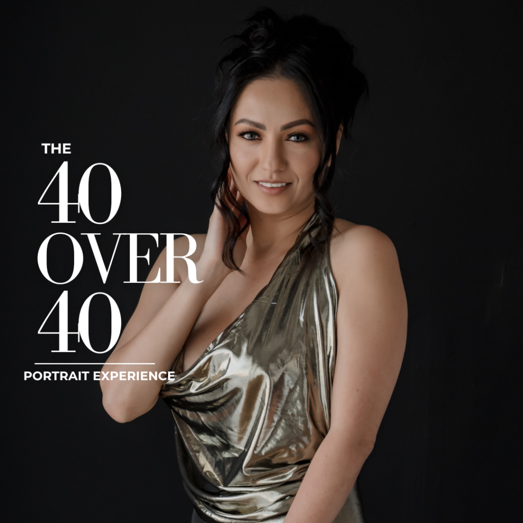 40 over 40 Portrait Experience in text overlay with woman in her 40s in gold dress